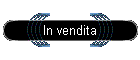 In vendita